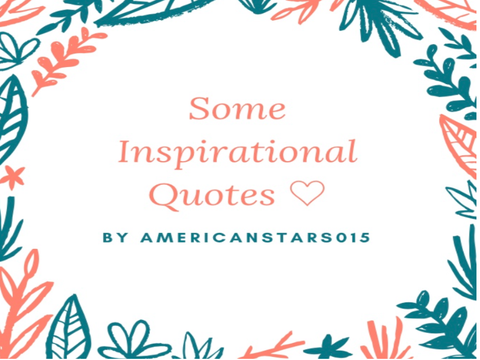 ☆ Inspirational Quotes ☆