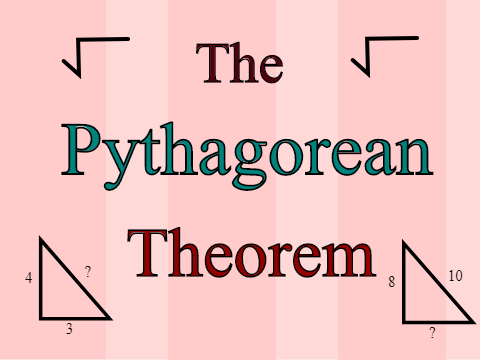The Pythagorean Theorem