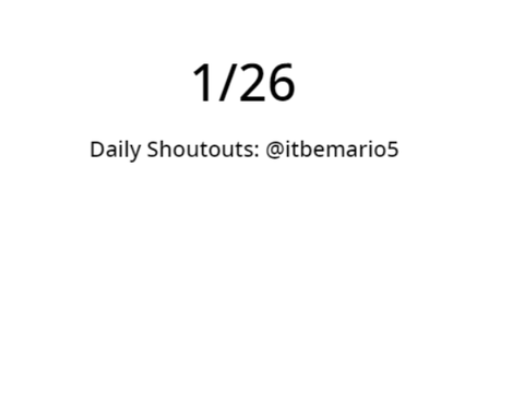 Daily Shoutouts 1/26/2020