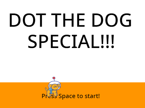 Dot the dog Special!!