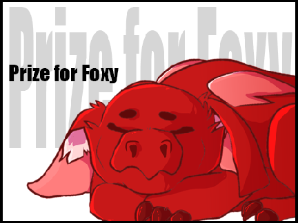 Prize for FoxyThePiratePlushie