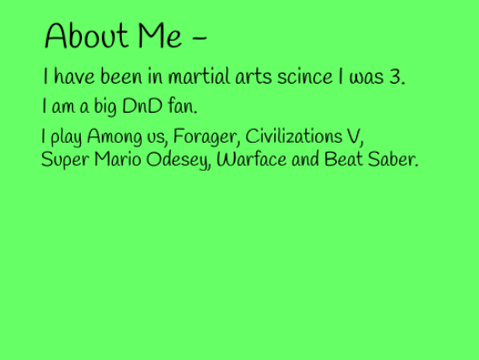 ~About Me~