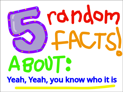 5 Random Facts About Me remix