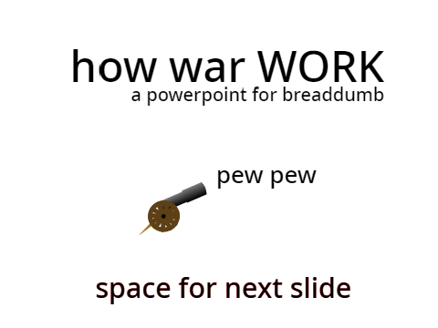 how war WORK