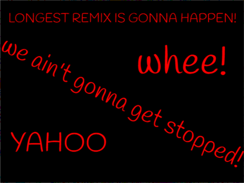 Remix this and you will get a love on the remix. remix remix remix remix remix