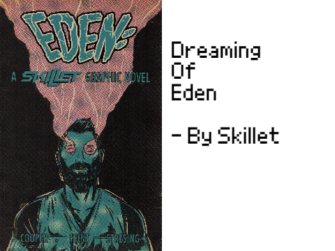Dreaming Of Eden - By Skillet