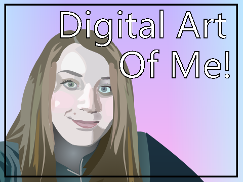 Digital Art of Me
