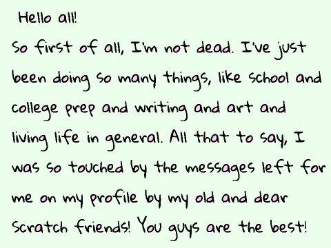 Hello! I'm Not Dead!