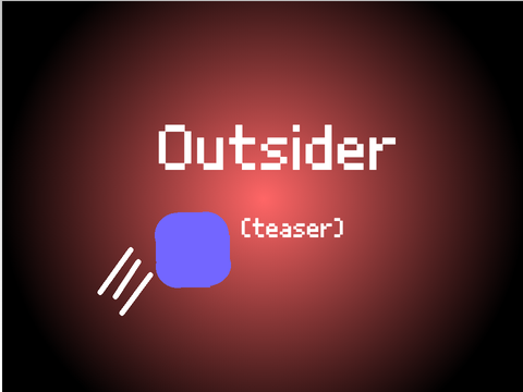 Outsider (teaser)