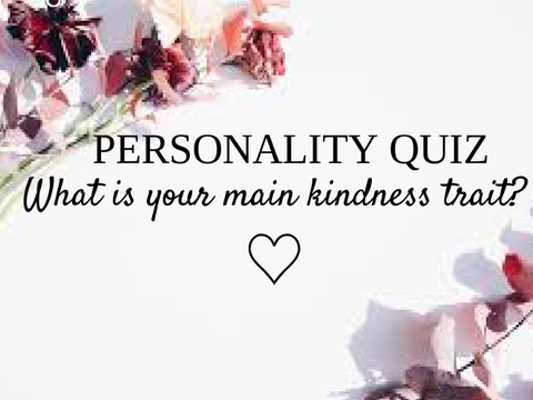 What Is Your Main Kindness Trait?