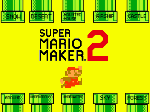 Super Mario Maker 2 (Super Mario Bros. Themes)