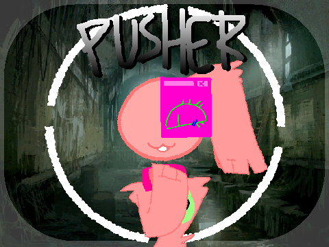 pusher || meme remix