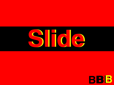 Slide