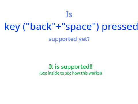 Is the backspace key supported yet?