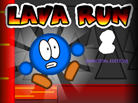 Lava Run ["Immortal" edition] [RESHARED]