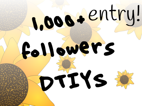 1,000 followers dtiys entry!