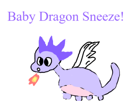 ~ Baby Dragon Sneeze ~