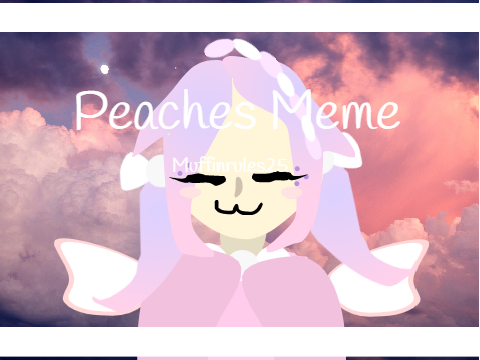 Peaches Meme