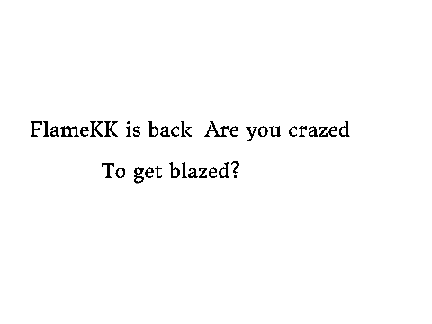 Flamekk returns more ways then 1