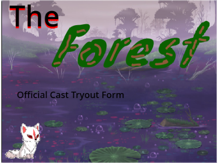 The Forest- Official Cast Tryout Form remix