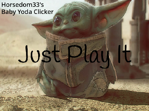 Baby Yoda Clicker (Early Access)