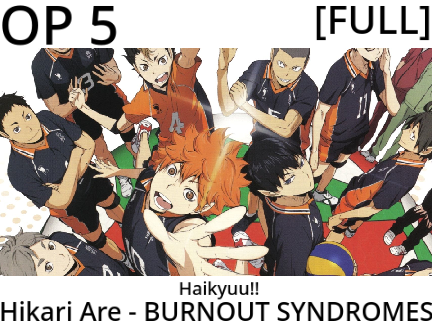 [Full] Hikari Are - Haikyuu [OP 5]