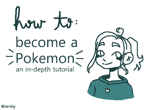 How to become a Pokemon