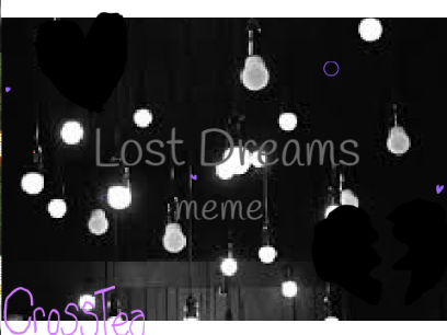 Ｌｏｓｔ Ｄｒｅａｍｓ【(Lazy Vent) Meme ft. Nightmare】