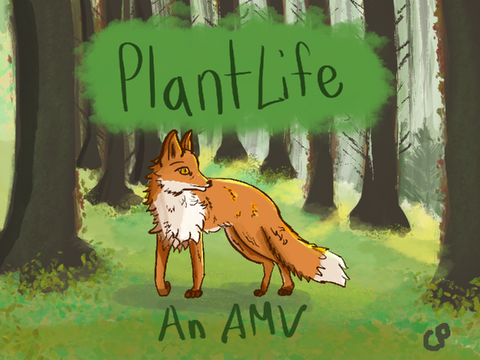 Plant Life AMV // SGT