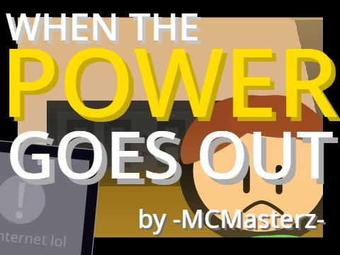 When The Power Goes Out