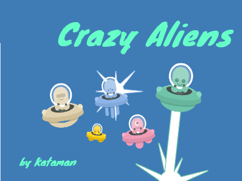 Crazy Aliens
