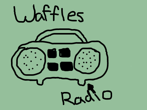 Waffles Radio