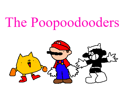 The Poopoodooders