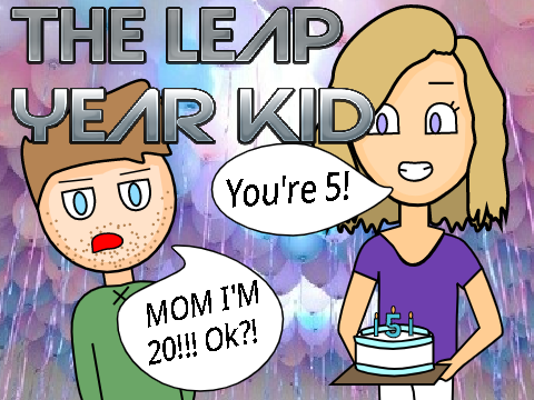 The Leap Year Kid