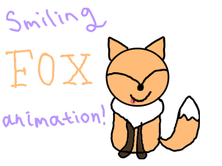 Smiling Fox Animation! 