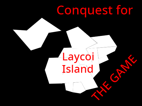 Conquest for Laycoi Island: The Game