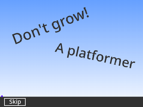 Don't Grow! - A Platformer 
