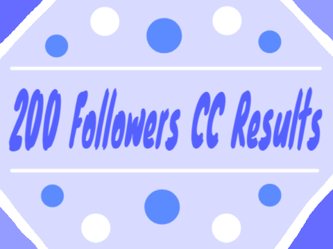 200 Followers CC Results