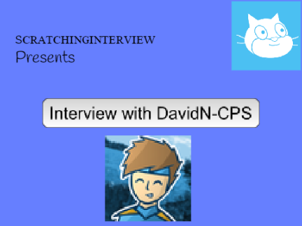 Interview with DavidN-CPS