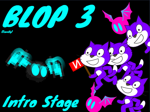 Blop 3 (Intro Stage)