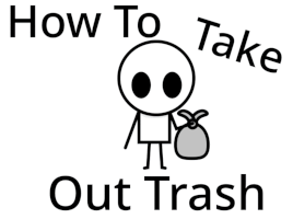 How To Take Out Trash