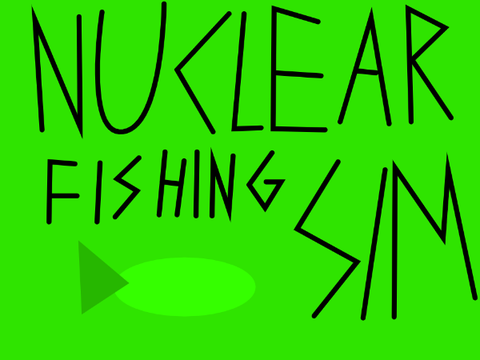 Nuclear Fishing Simulator - Prototype
