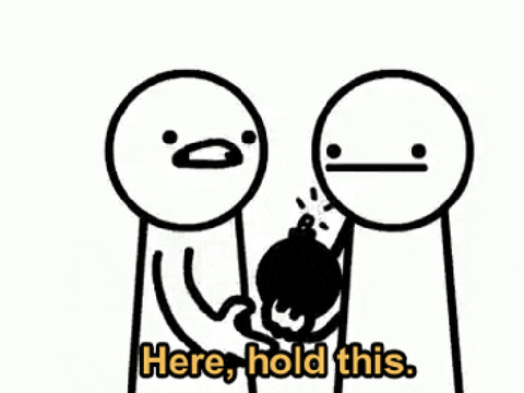 Here, hold this