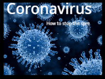Coronavirus - How to stop the spread.