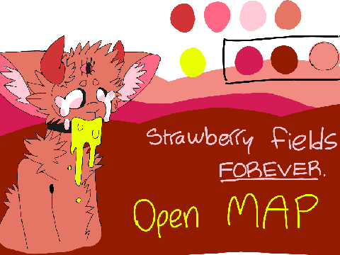 >-STRAWBERRY FIELDS-< Open Palette MAP