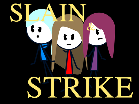 (!!!OUTDATED, DONT USE!!!)Slain & Strike Signup - 2=30