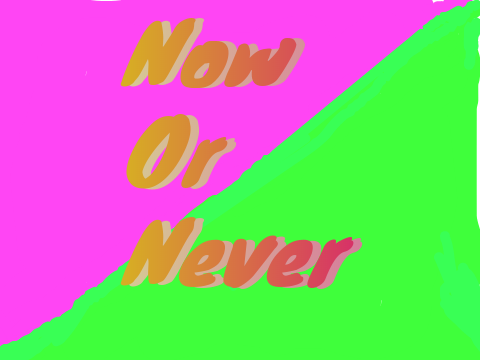 Now or Never Block Cover (cancelled)
