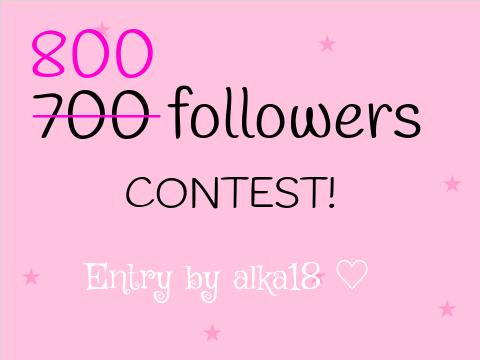 ☆♡800 Followers Contest Speed Draw Entry♡☆