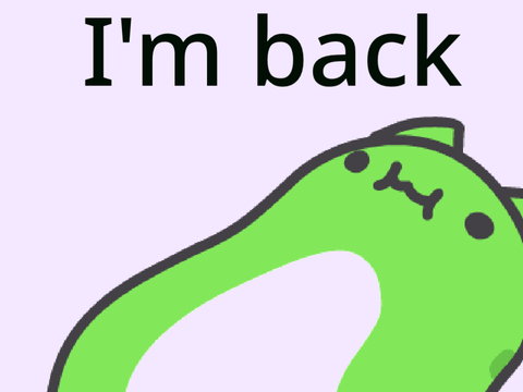 I’m back