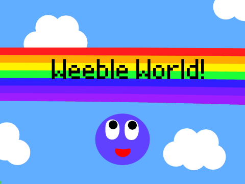 Weeble World